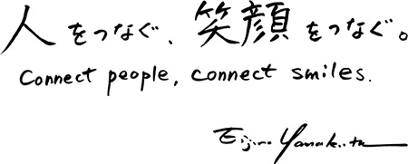 connect people,connect smile Eijiro Yamakita
